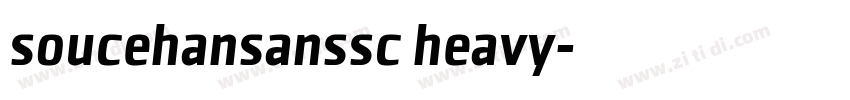 soucehansanssc heavy字体转换